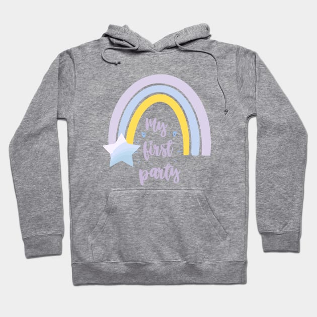 My first party quote, lettering, rainbow art, star baby shower Hoodie by PrimeStore